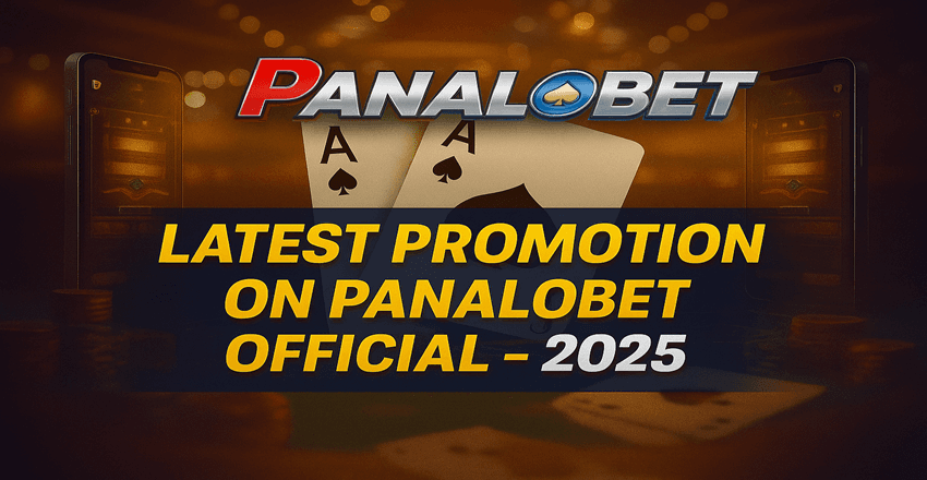 Panalobet Official 2025 Promotions Biggest Bonuses Yet
