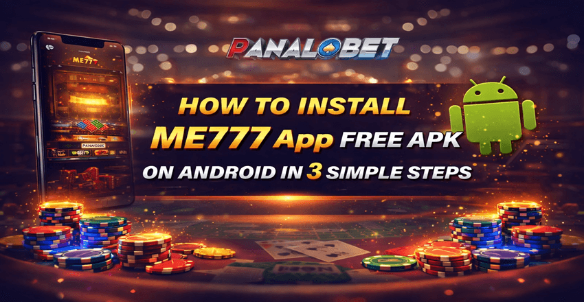 How to Install ME777 App Free APK on Android in 3 Simple Steps