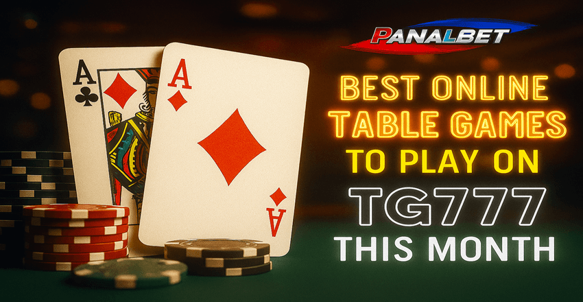 Best Online Table Games to Play on TG777 This Month