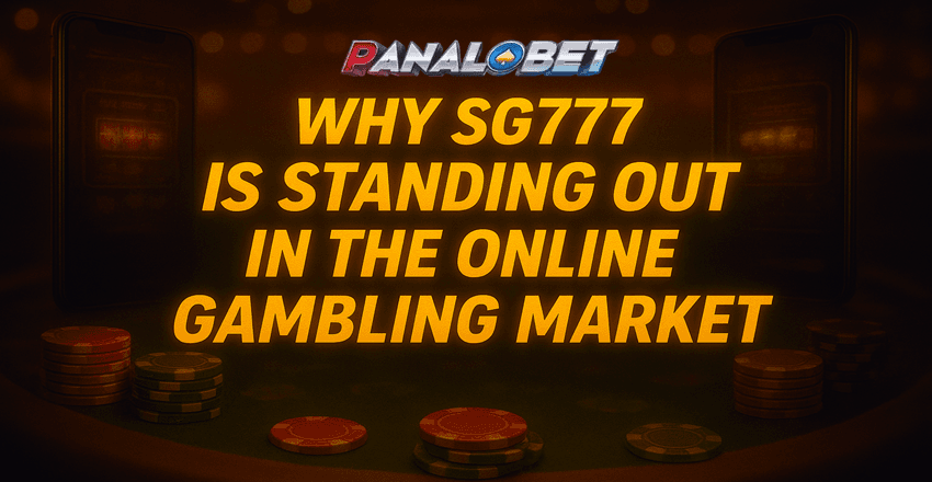 Why SG777 Stands Out in the Online Gambling Market