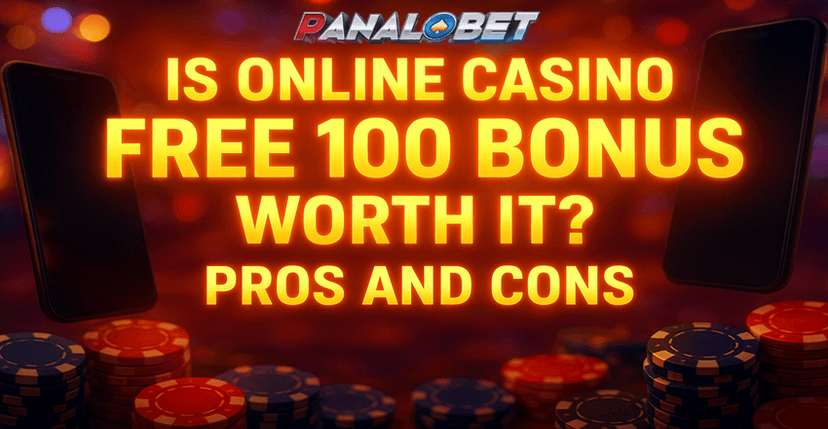Is the Online Casino Free 100 Bonus Worth It?