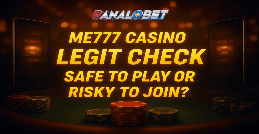 ME777 Casino Legit Check â Safe to Play or Risky in 2025