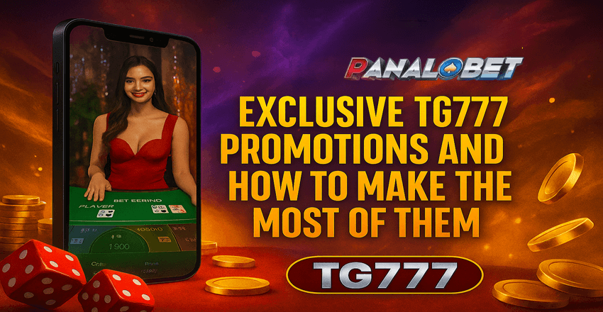 Exclusive TG777 Promotions and How to Make the Most of Them