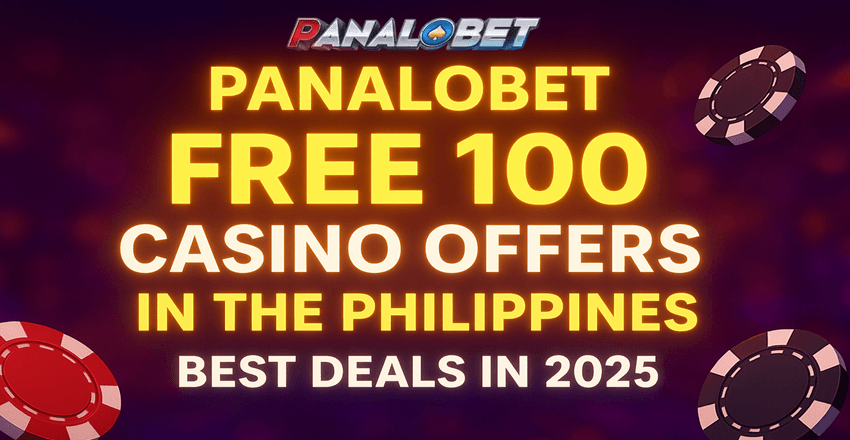 Panalobet Free 100 Casino Offers in the Philippines – Best Deals in 2025