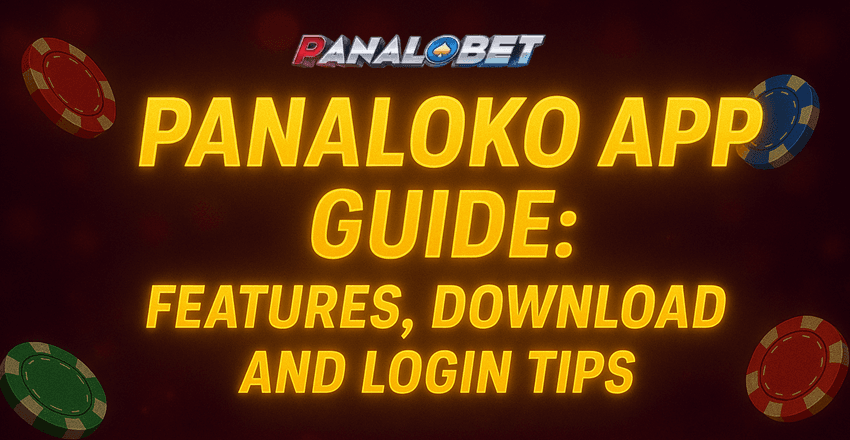 Panaloko App Guide: Features, Download, and Login Tips