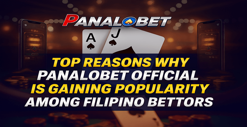 Top Reasons Why Panalobet Official Is Gaining Popularity Among Filipino Bettors