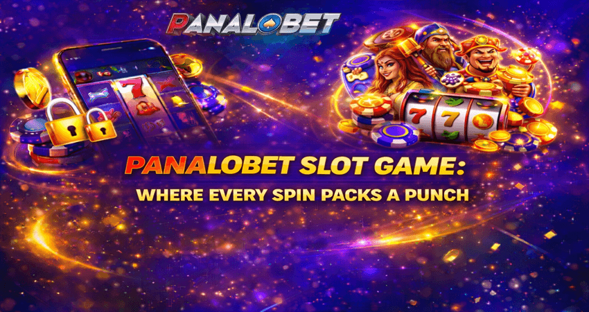 Panalobet Slot GAME: Where Every Spin Packs a Punch