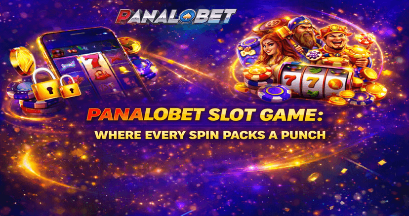 Panalobet Slot Game: Exciting Slots Where Every Spin Wins