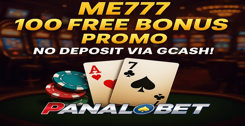 ME777 Free 100 Bonus via GCash – No Deposit Required
