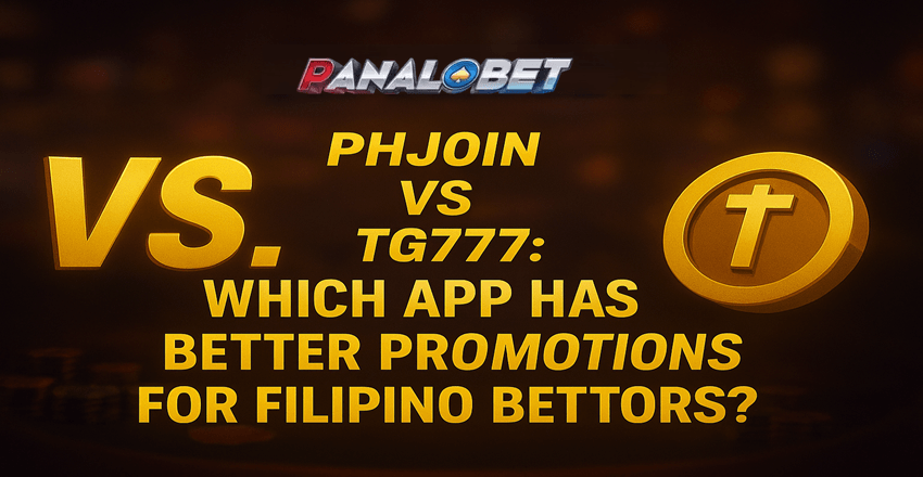 PHJoin vs. TG777: Which App Has Better Promotions for Filipino Bettors?
