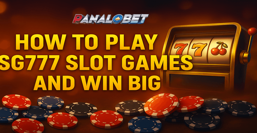 How to Play SG777 Slots and Win in 2025