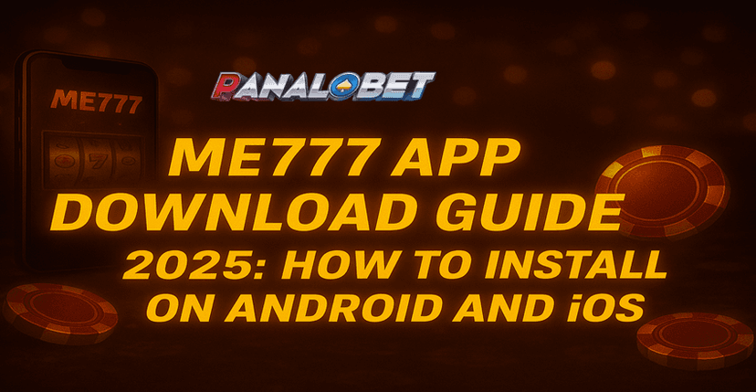 ME777 App Download Guide 2025: Install on Android & iOS