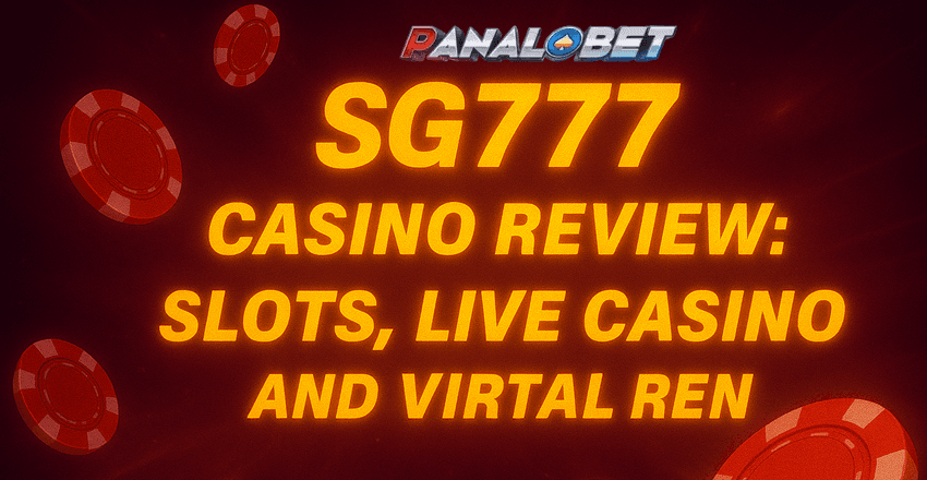 SG777 Casino Review: Slots, Live Casino, and More