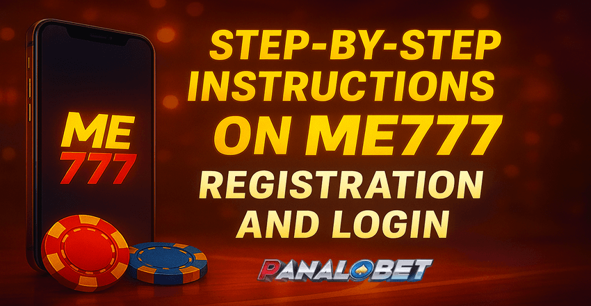 Step-by-Step Instructions on ME777 Registration and Login