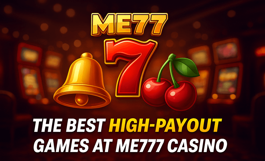 Top High-Payout Games to Play Now at Me777 Casino