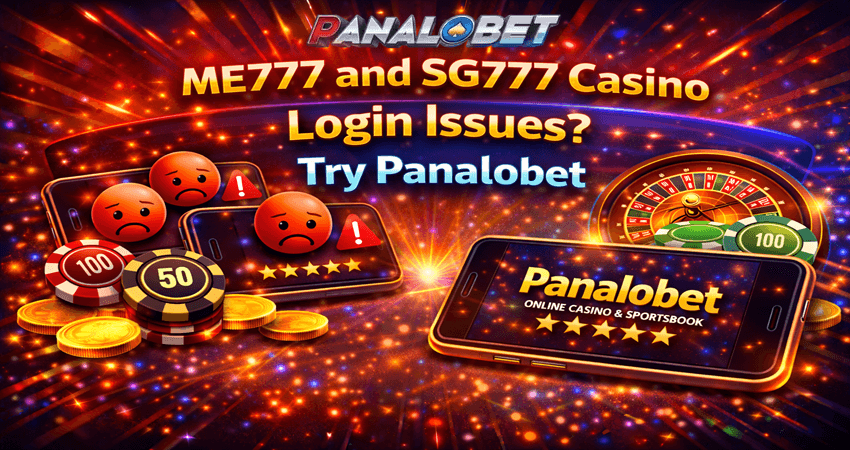 ME777 and SG777 Casino Login Issues? Try Panalobet