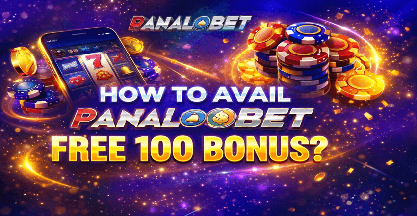 How to Avail Panalobet Free 100 Bonus?