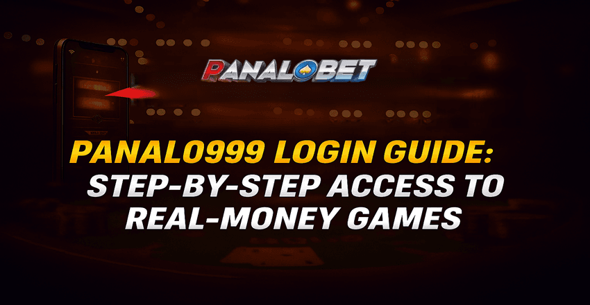 Panalo999 Login Guide: Step-by-Step Access to Real-Money Games