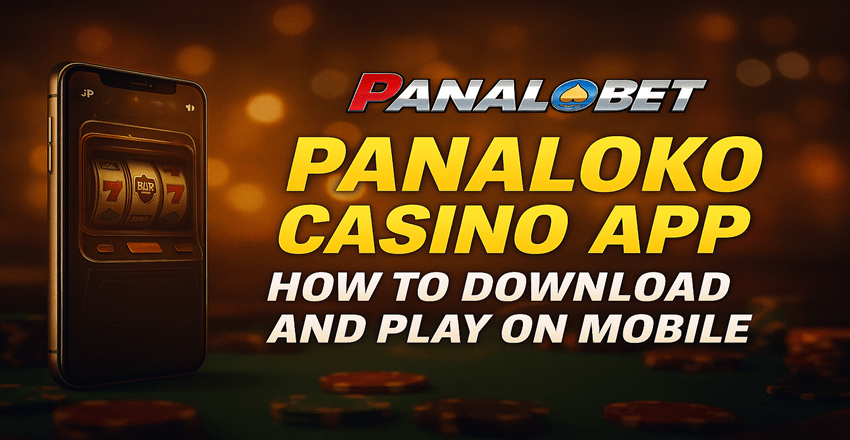 Panaloko Casino App: How to Download and Play on Mobile